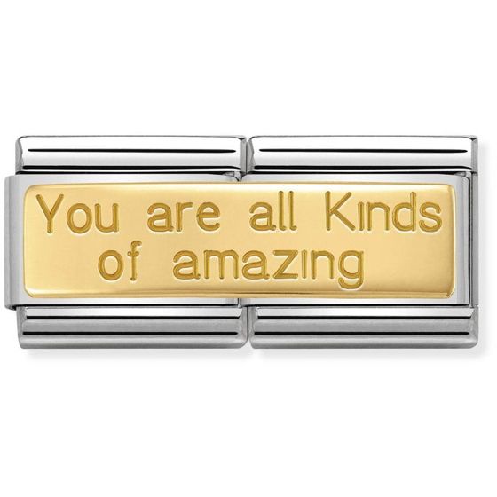 Nomination Gold Double You are all Kinds of amazing 030710-22
