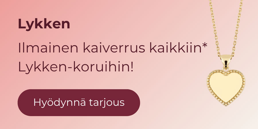 Ilmainen kaiverrus kaikkiin Lykken-koruihin