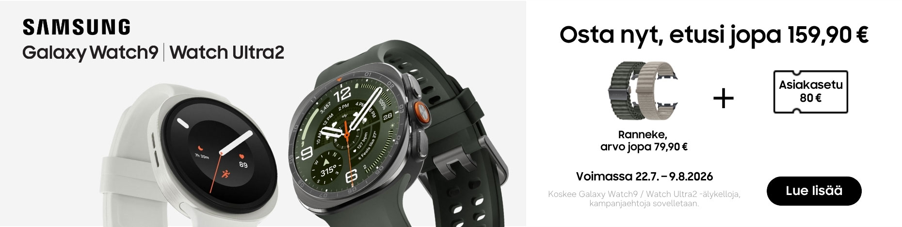 Samsung kampanja: Samsung Galaxy Watch9 ja Ultra2 -80 € ja ranneke kaupan päälle