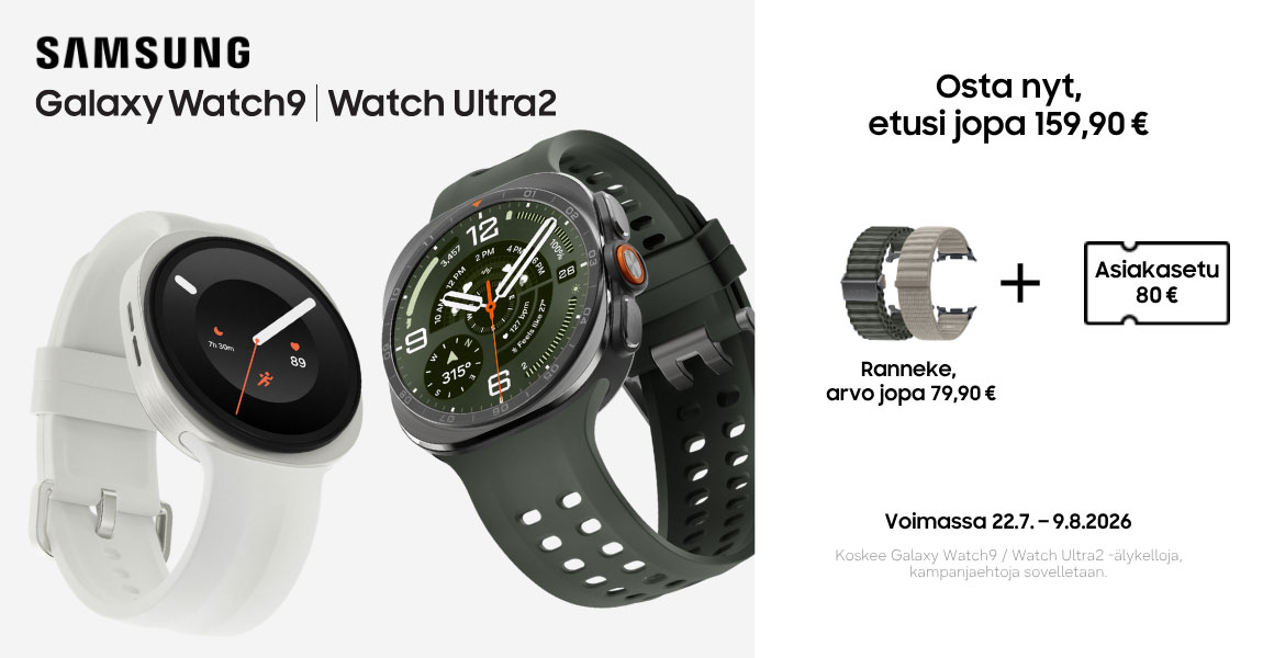 Samsung kampanja: Samsung Galaxy Watch9 ja Ultra2 -80 € ja ranneke kaupan päälle