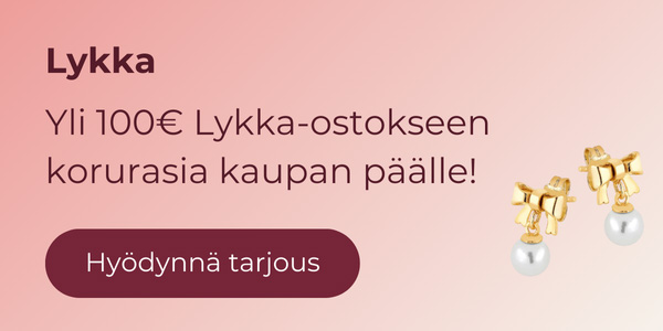 Osta Lykka-koruja yli 100 eurolla, korurasia kaupan päälle