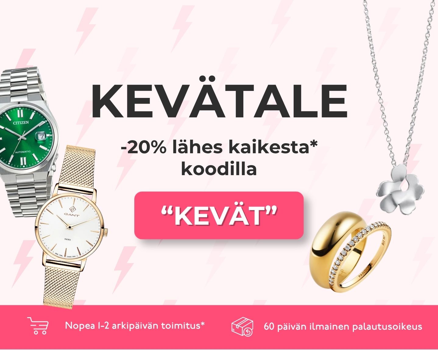 Kevätale on täällä! -20% koodilla: KEVÄT